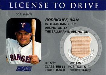 2003 Stadium Club - License to Drive Bat Relics #LD-IR Ivan Rodriguez Front