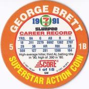 1991 Score 7-Eleven Superstar Action Coins: Northwest Region #1 SM George Brett Back