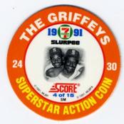 1991 Score 7-Eleven Superstar Action Coins: Northwest Region #4 SM The Griffeys Back