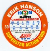 1991 Score 7-Eleven Superstar Action Coins: Northwest Region #6 SM Erik Hanson Back