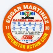 1991 Score 7-Eleven Superstar Action Coins: Northwest Region #11 SM Edgar Martinez Back