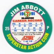 1991 Score 7-Eleven Superstar Action Coins: Southern California Region #1 PJ Jim Abbott Back