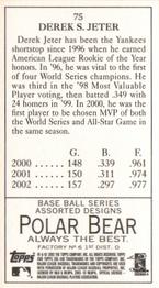 2003 Topps 205 - Polar Bear #75 Derek Jeter Back