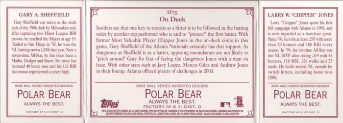 2003 Topps 205 - Triple Folder Polar Bear #TF75 Chipper Jones / Gary Sheffield Back