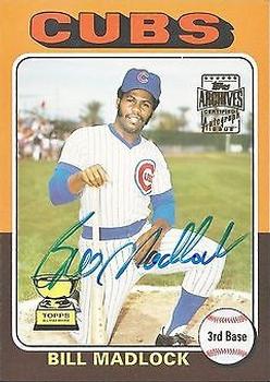 2003 Topps All-Time Fan Favorites - Archives Autographs #FFA-BMA Bill Madlock Front