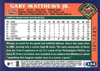 2003 Topps Chrome - Gold Refractors #334 Gary Matthews Jr. Back