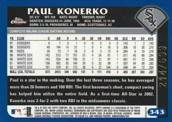 2003 Topps Chrome - Refractors #343 Paul Konerko Back