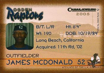 2005 Ogden Raptors #NNO James McDonald Back