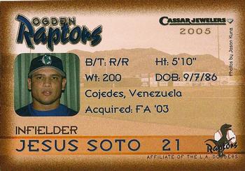 2005 Ogden Raptors #NNO Jesus Soto Back