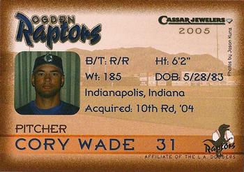 2005 Ogden Raptors #NNO Cory Wade Back
