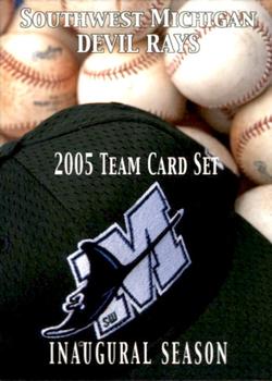 2005 Grandstand Southwest Michigan Devil Rays #NNO30 Team Card Front