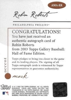 2003 Topps Gallery Hall of Fame - Accent Mark Autographs #AMA-RR Robin Roberts Back