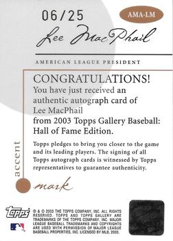 2003 Topps Gallery Hall of Fame - Accent Mark Autographs Artist's Proofs #AMA-LM Lee MacPhail Back
