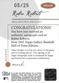 2003 Topps Gallery Hall of Fame - Accent Mark Autographs Artist's Proofs #AMA-RR Robin Roberts Back
