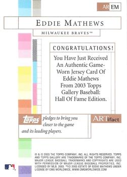 2003 Topps Gallery Hall of Fame - Artifact Relics #AREM Eddie Mathews Back