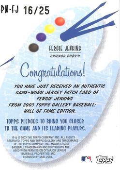 2003 Topps Gallery Hall of Fame - Paint by Number Patch Relics #PN-FJ Fergie Jenkins Back