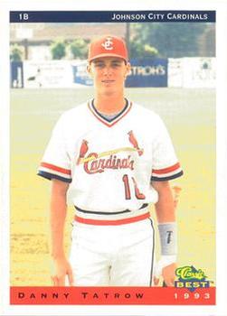 1993 Classic Best Johnson City Cardinals #25 Danny Tatrow Front