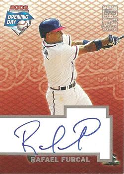 2003 Topps Opening Day - Autographs #ODA-RF Rafael Furcal Front