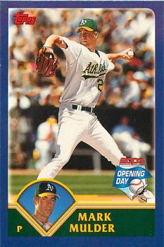 2003 Topps Opening Day - Mini Stickers #NNO Mark Mulder Front