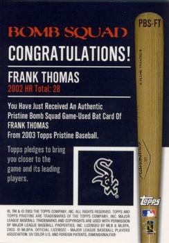 2003 Topps Pristine - Bomb Squad Relics #PBS-FT Frank Thomas Back