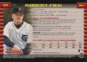2002 Bowman #109 Robert Fick Back