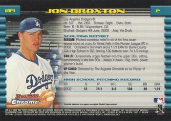 2002 Bowman Draft Picks & Prospects - Chrome #BDP3 Jonathan Broxton Back