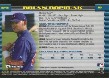 2002 Bowman Draft Picks & Prospects - Chrome #BDP18 Brian Dopirak Back