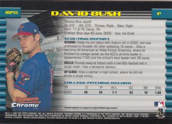 2002 Bowman Draft Picks & Prospects - Chrome #BDP55 Dave Bush Back