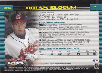 2002 Bowman Draft Picks & Prospects - Chrome #BDP63 Brian Slocum Back
