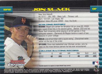 2002 Bowman Draft Picks & Prospects - Chrome #BDP80 Jon Slack Back