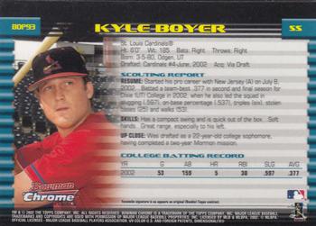 2002 Bowman Draft Picks & Prospects - Chrome #BDP93 Kyle Boyer Back