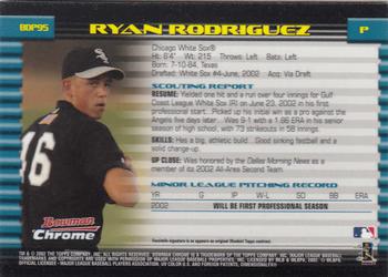 2002 Bowman Draft Picks & Prospects - Chrome #BDP95 Ryan Rodriguez Back