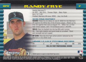 2002 Bowman Draft Picks & Prospects - Chrome #BDP97 Randy Frye Back
