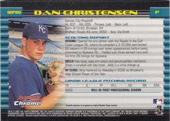 2002 Bowman Draft Picks & Prospects - Chrome #BDP100 Dan Christensen Back