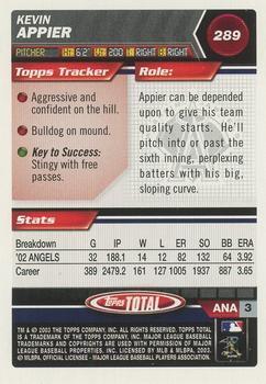 2003 Topps Total - Silver #289 Kevin Appier Back
