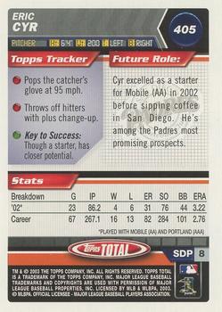 2003 Topps Total - Silver #405 Eric Cyr Back