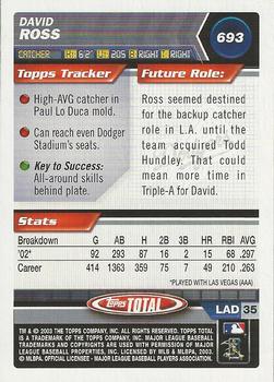 2003 Topps Total - Silver #693 David Ross Back