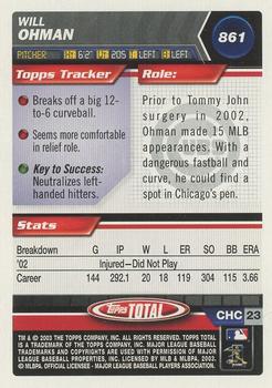 2003 Topps Total - Silver #861 Will Ohman Back