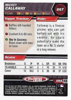 2003 Topps Total - Silver #867 Mickey Callaway Back