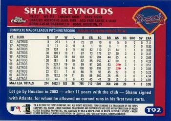2003 Topps Traded & Rookies - Chrome #T92 Shane Reynolds Back