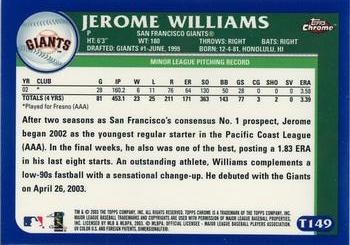 2003 Topps Traded & Rookies - Chrome #T149 Jerome Williams Back