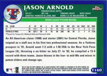 2003 Topps Traded & Rookies - Chrome #T160 Jason Arnold Back