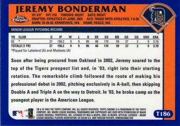 2003 Topps Traded & Rookies - Chrome #T186 Jeremy Bonderman Back