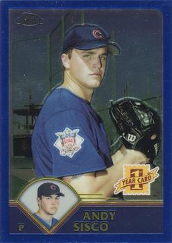 2003 Topps Traded & Rookies - Chrome #T196 Andy Sisco Front