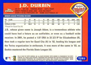 2003 Topps Traded & Rookies - Chrome Refractors #T241 J.D. Durbin Back