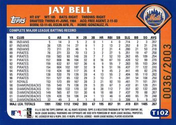 2003 Topps Traded & Rookies - Gold #T102 Jay Bell Back
