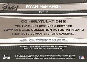 2013 Bowman Sterling - The Bowman Black Collection #BBC-RM Ryan McMahon Back
