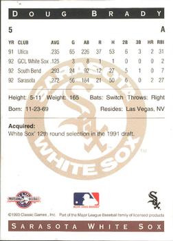 1993 Classic Best Sarasota White Sox #5 Doug Brady Back
