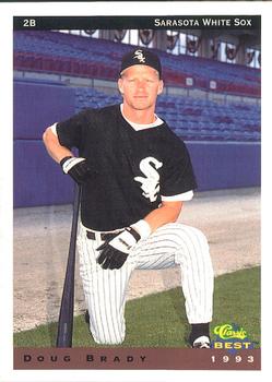 1993 Classic Best Sarasota White Sox #5 Doug Brady Front