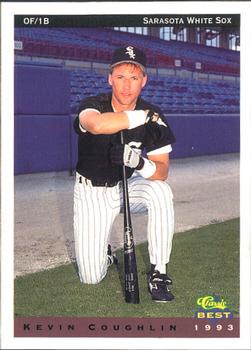 1993 Classic Best Sarasota White Sox #8 Kevin Coughlin Front